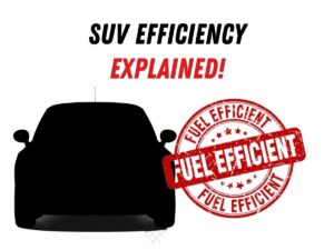 Read more about the article Where does SUVs fuel efficiency start to drop?