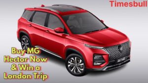 Read more about the article JSW MG Hector Carnival: ₹4 Lakh Off and London Trip for 20 Lucky Winners